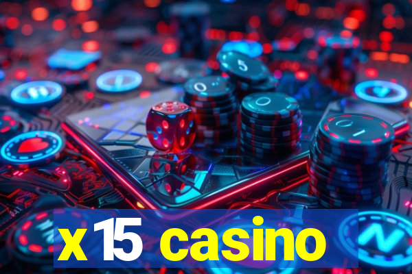 x15 casino